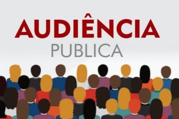 Audiência pública de avaliação do cumprimento de metas fiscais relativas ao 2º quadrimestre de 2022